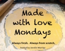 Made with Love Mondays